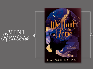 Mini Review ∣ We Hunt the Flame