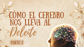 Cómo el cerebro nos lleva al deleite (parte I)