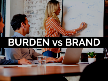 BRAND vs. BURDEN