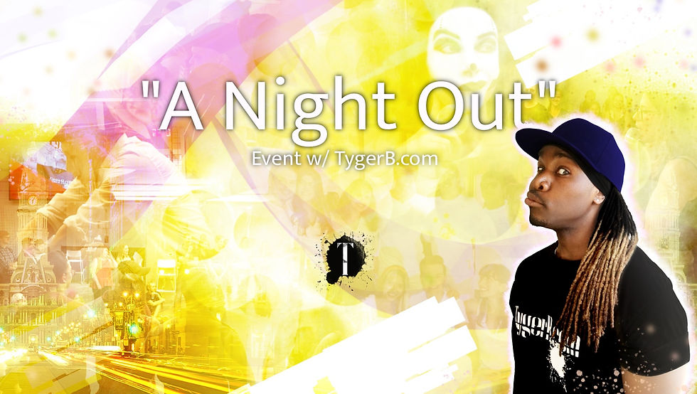 Thumbnail: A Night Out w/ TygerB.com