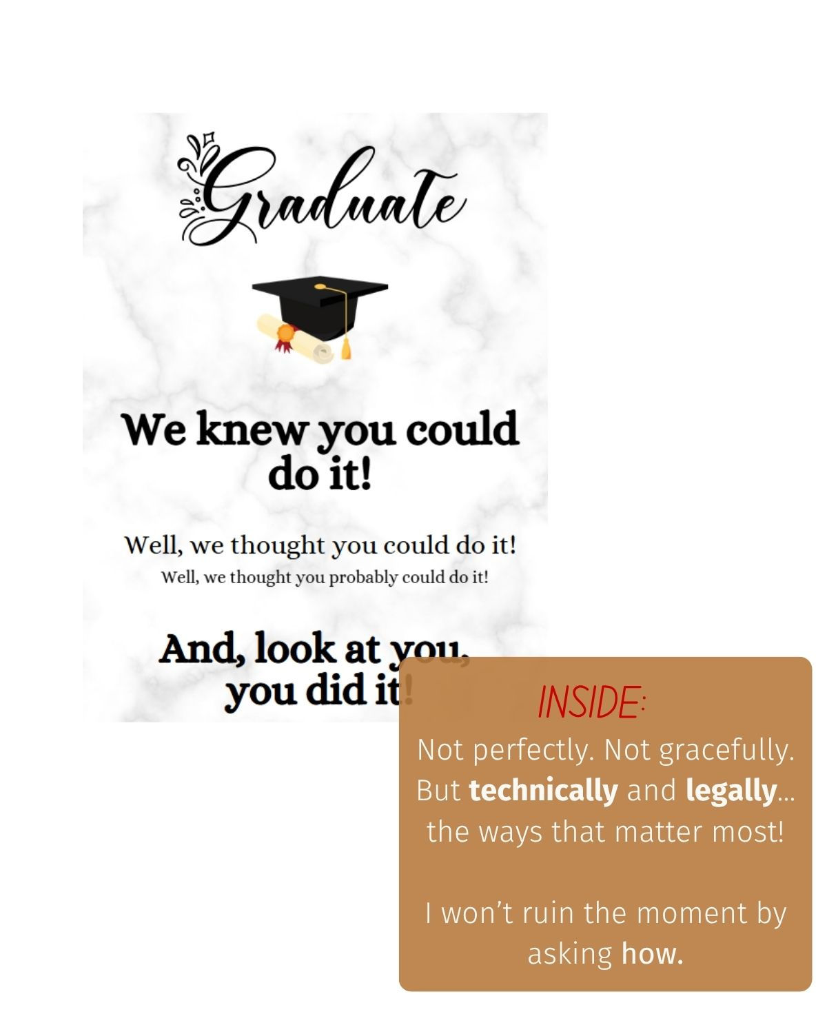 Graduation You Did It