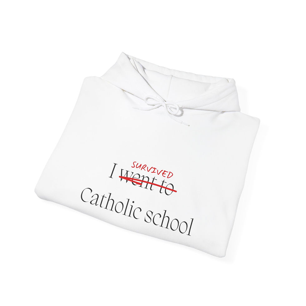 Thumbnail: CATHOLIC SCHOOL SURVIVOR Hoodie