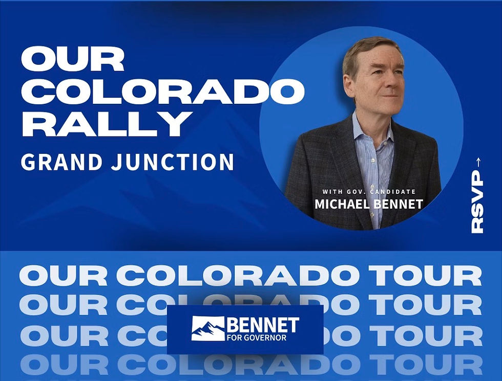 Candidate in a suit on blue background. Text: Our Colorado Rally, Grand Junction, with Gov. Candidate Michael Bennet. RSVP. Mood: Campaign Event.