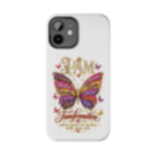 I Am Transformation Tough Phone Case — Inspirational Butterfly Affirmation 