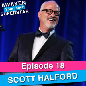 Scott Halford on Awaken Your Inner Superstar with Michelle Villalobos