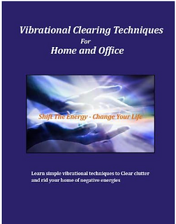 Vibrational House Clearing Techniques.