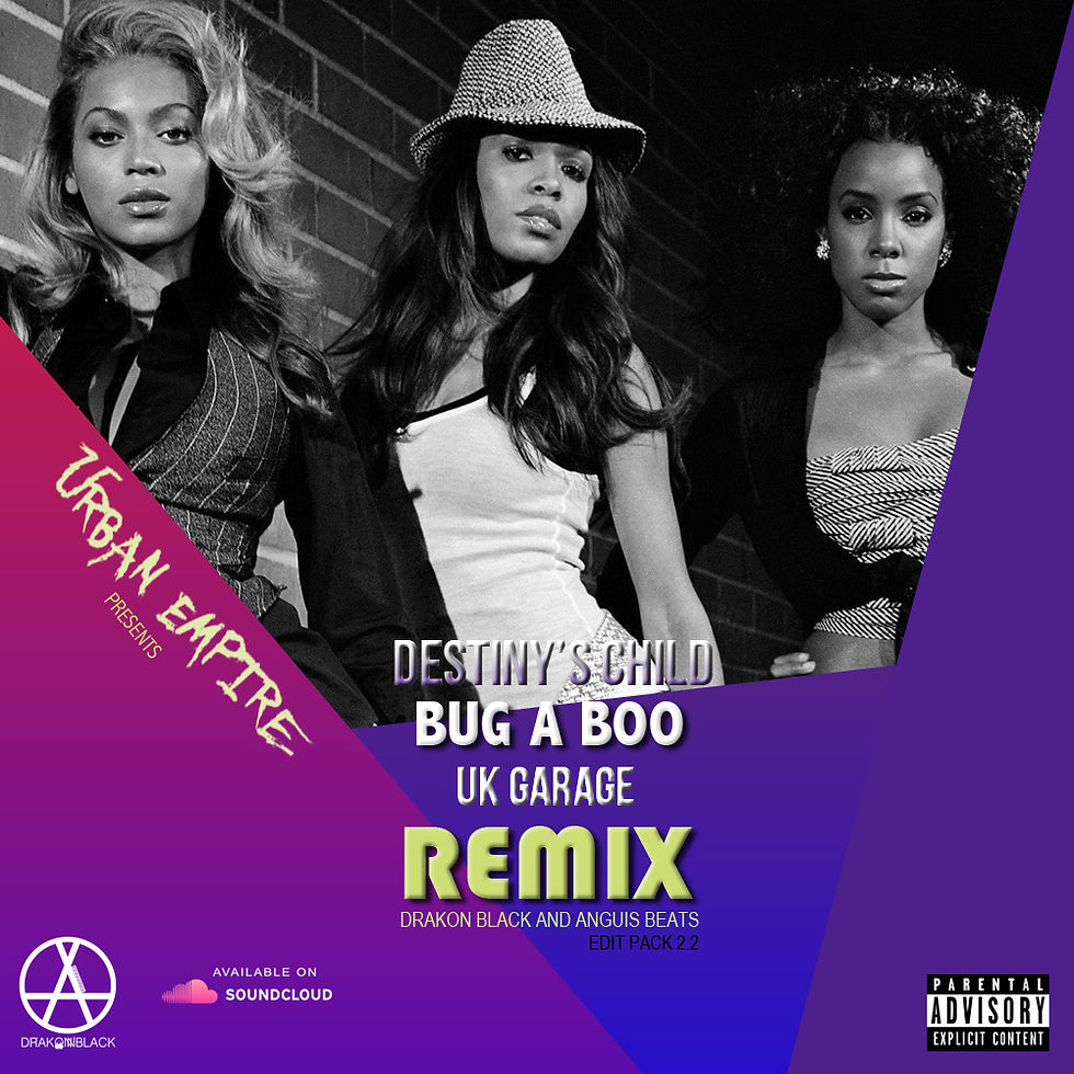 Destiny's Child - Bug A Boo (Uk Garage Remix 2022) By Drakon Black & Anguis Beats