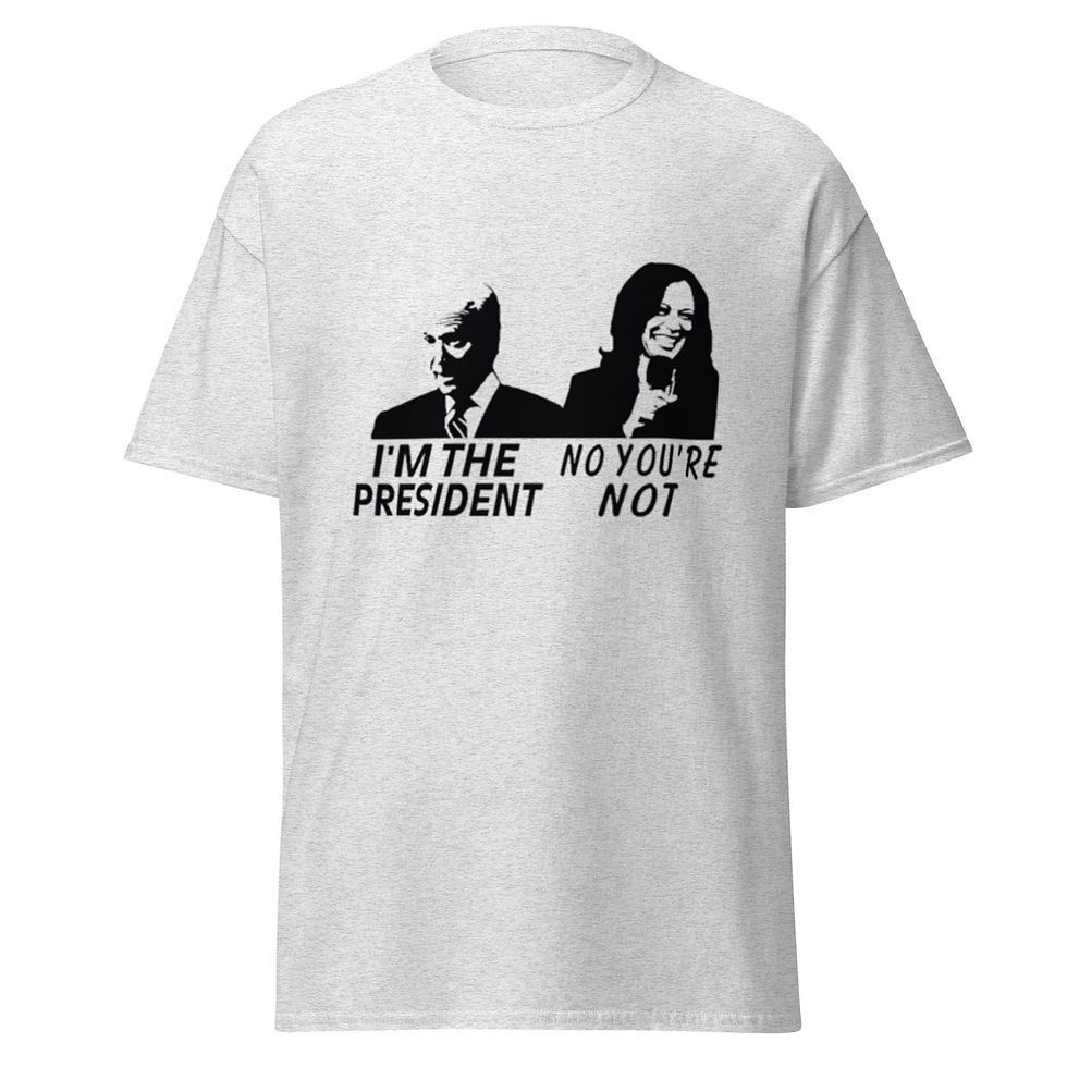 Men's classic tee - I'm The President - No You're Not