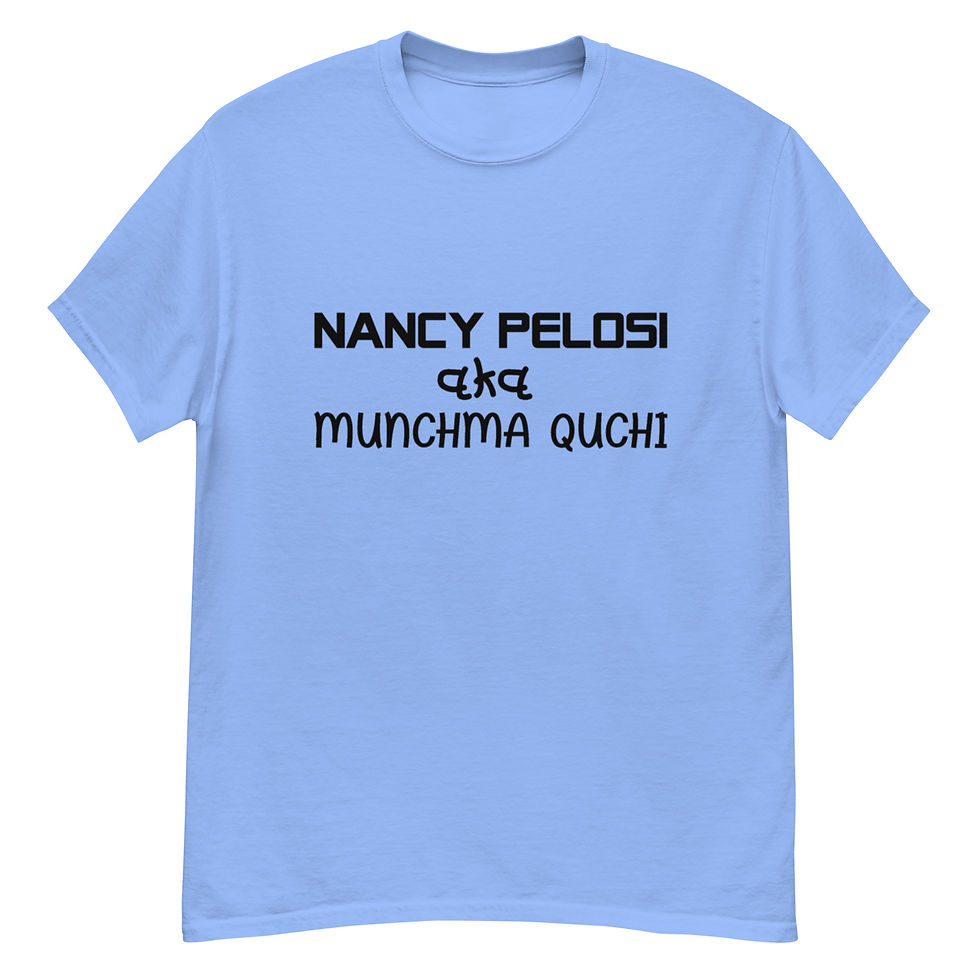 Miniatura: Men's classic tee - Nancy Pelosi - aka Munchma Quchi