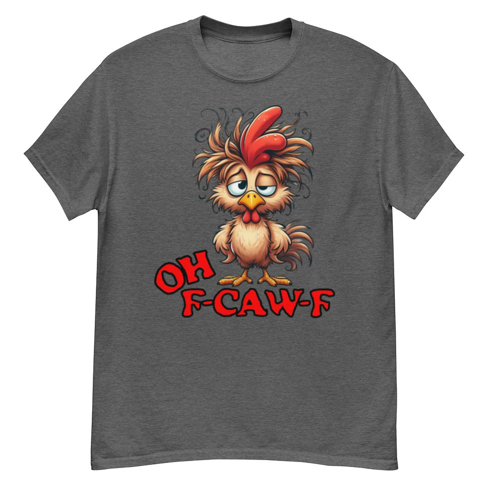 Thumbnail: Oh F-CAW-F Funny Chicken Classic tee - T-Shirt  - Unisex