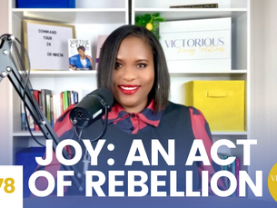Joy: An Act of Rebellion | Dr. Nikeya Young | VLS Podcast Ep 78