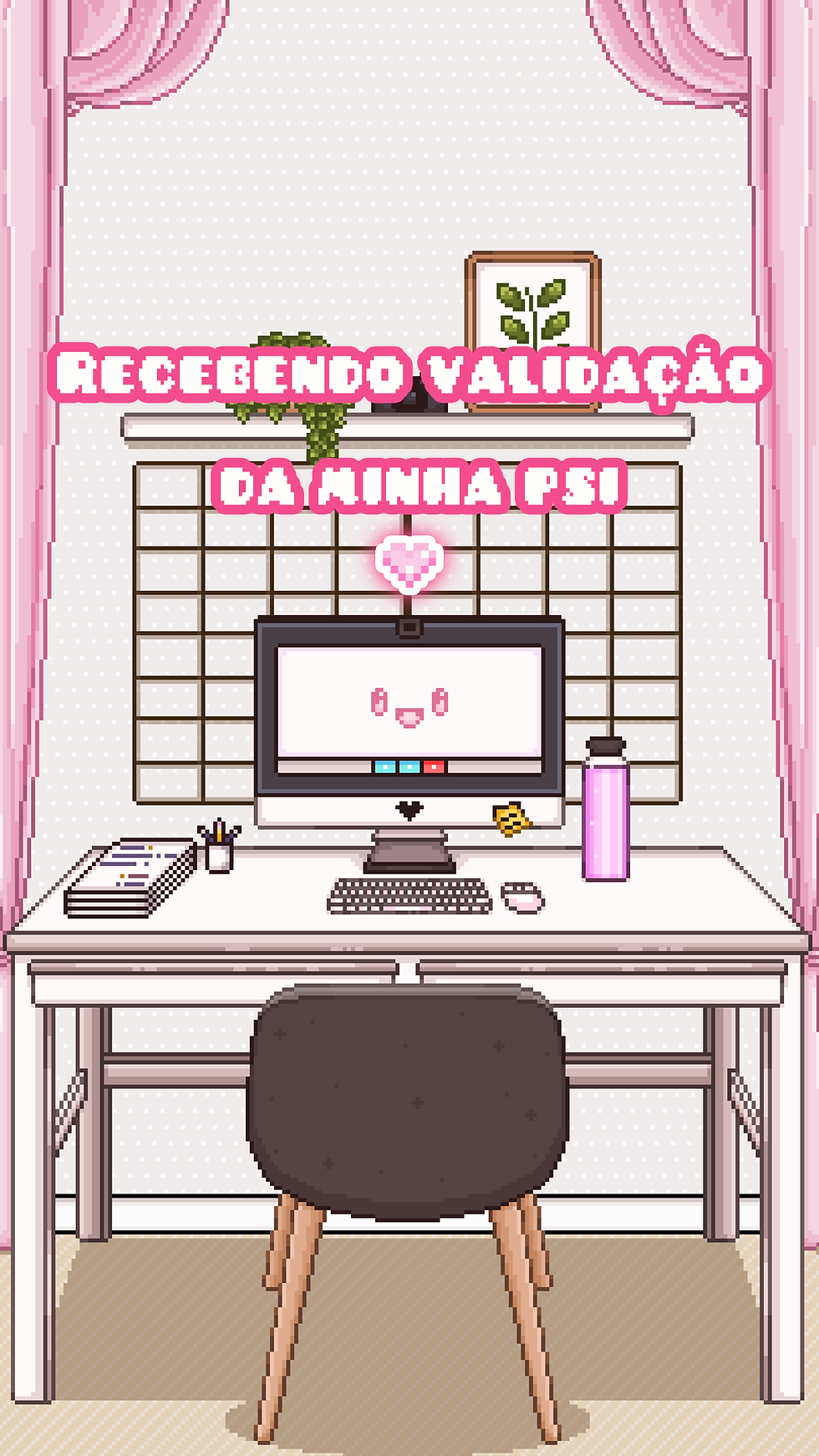 Recebendo Validação da Minha Psi