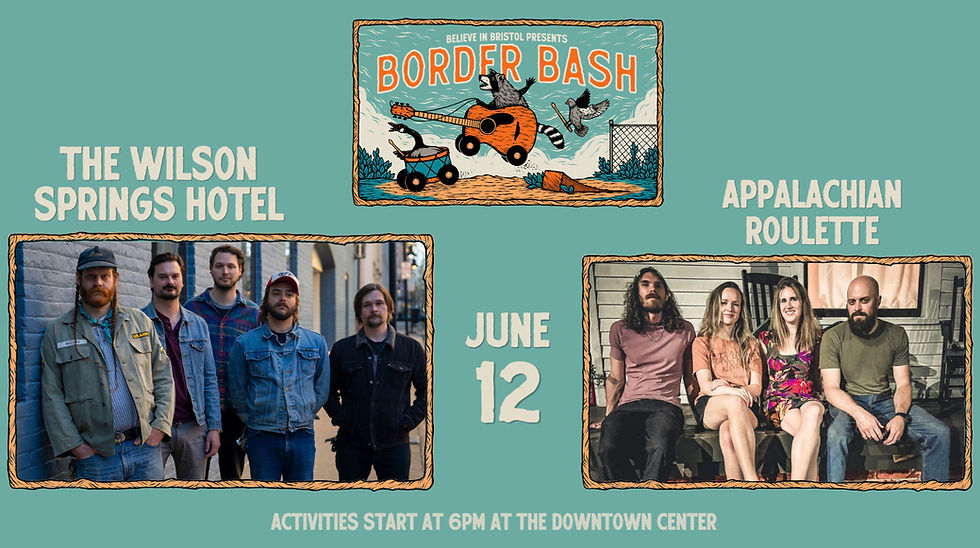 Border Bash: The Wilson Springs Hotel with Appalachian Roulette
