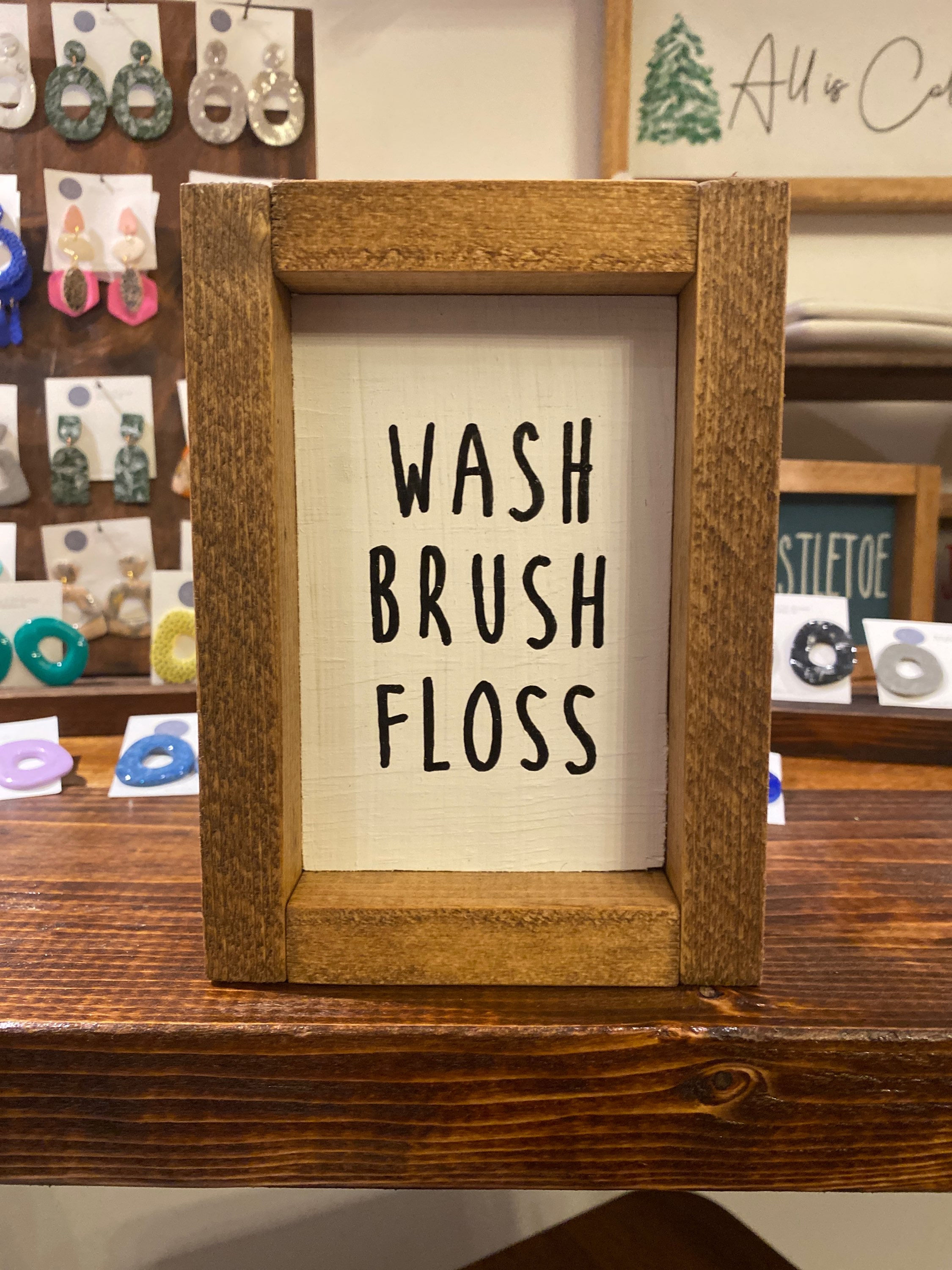 Wash Brush Floss Small Tabletop Farmhouse Sign