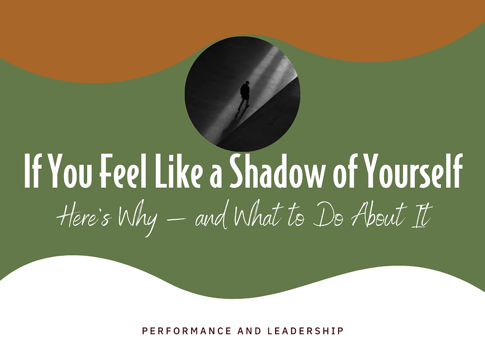 If You Feel Like a Shadow of Yourself, Here's Why — and What to Do About It