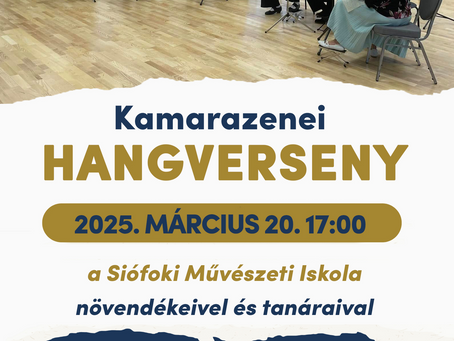 Kamarazenei est a Siófoki Művészeti Iskola kamaraegyütteseivel🎵
