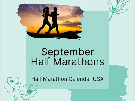September Half Marathon Calendar - September Half Marathons 2026 and September Half Marathons 2027 as they Roll in