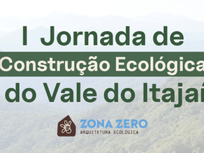 I Jornada de Construção Ecológica do Vale do Itajaí