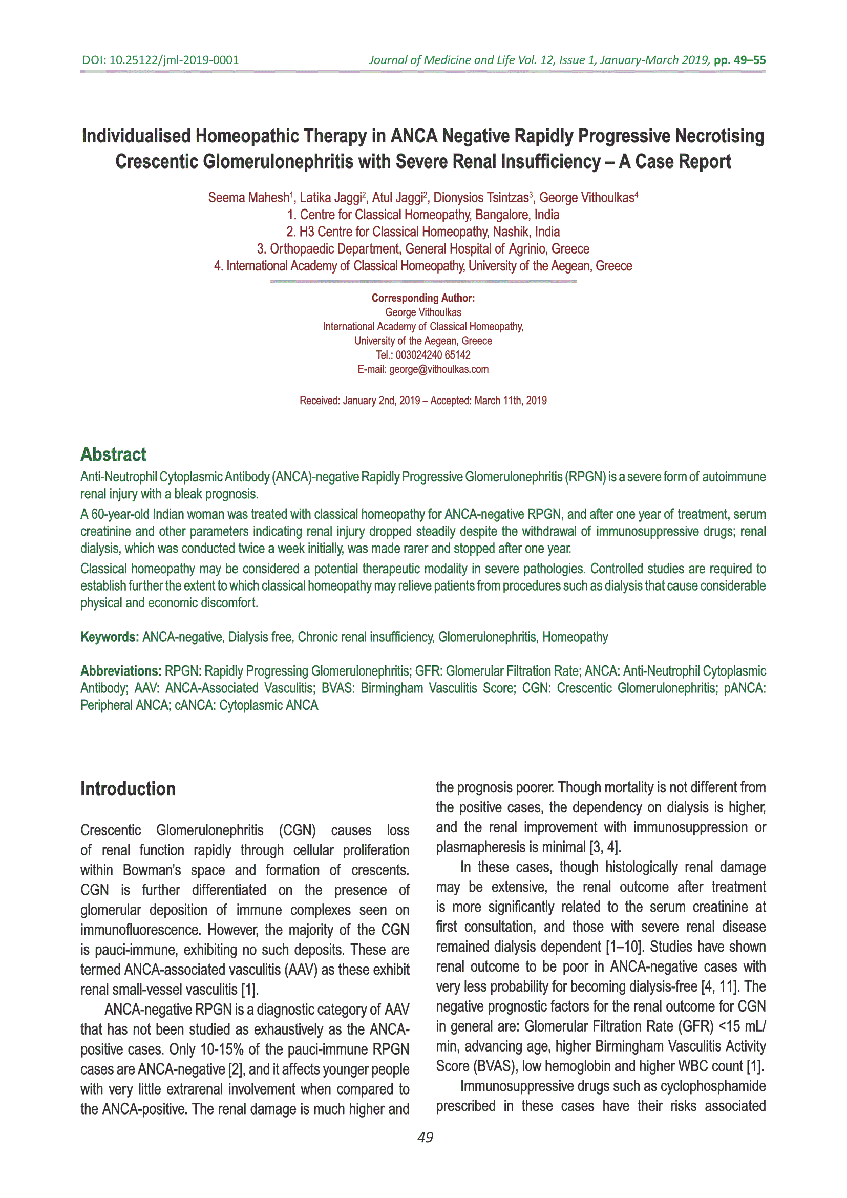 Individualised Homeopathic Therapy in ANCA Negative Rapidly Progressive Necrotising
Crescentic Glom