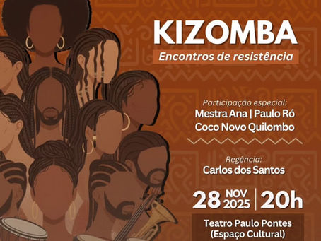 "KIZOMBA: Encontros de Resistência" celebra Dia da Consciência Negra com música sinfônica e popular na PB