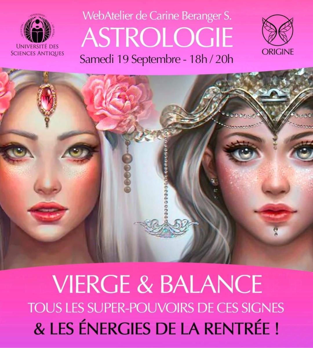 • ASTRO - Les Energies de la Rentrée VIERGE/BALANCE • Samedi 19 Sept. - 18h/20h