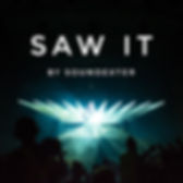 Saw It - Soundexter.jpeg