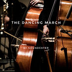 The Dancing March - Soundexter.jpeg