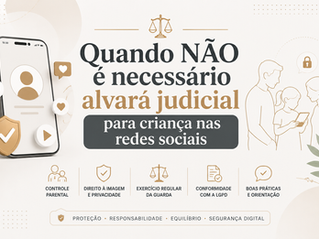 Quando NÃO é necessário alvará judicial para criança nas redes sociais