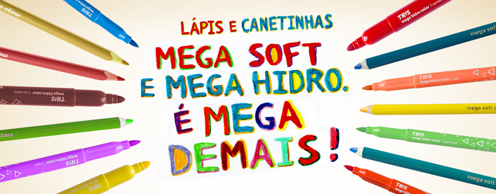 Mega diversão tem que ter a linha Mega da Tris