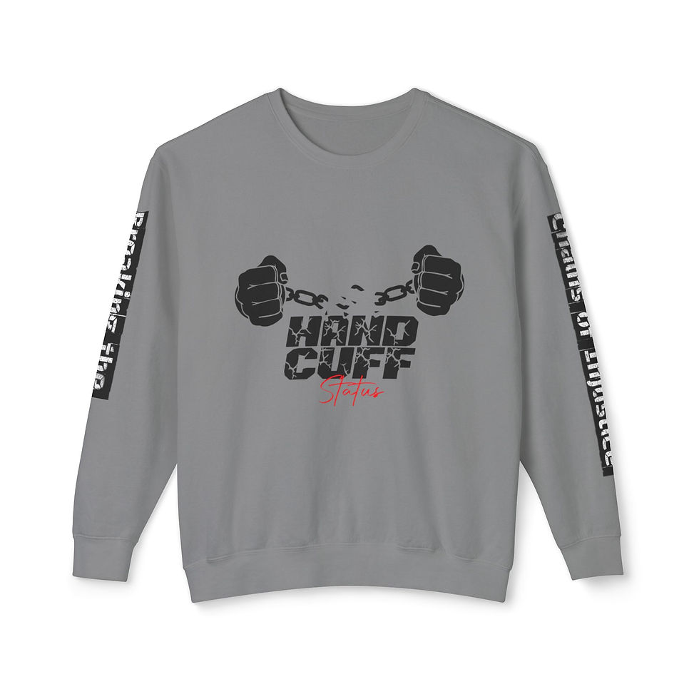 Thumbnail: Legacy Crewneck – Handcuff Status Social Justice Edition