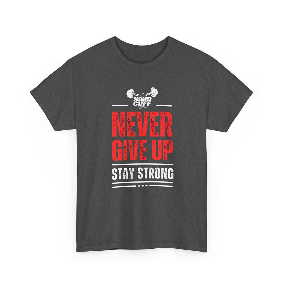 Thumbnail: Handcuff Status “Stay Strong” Tee – Advocacy Apparel 