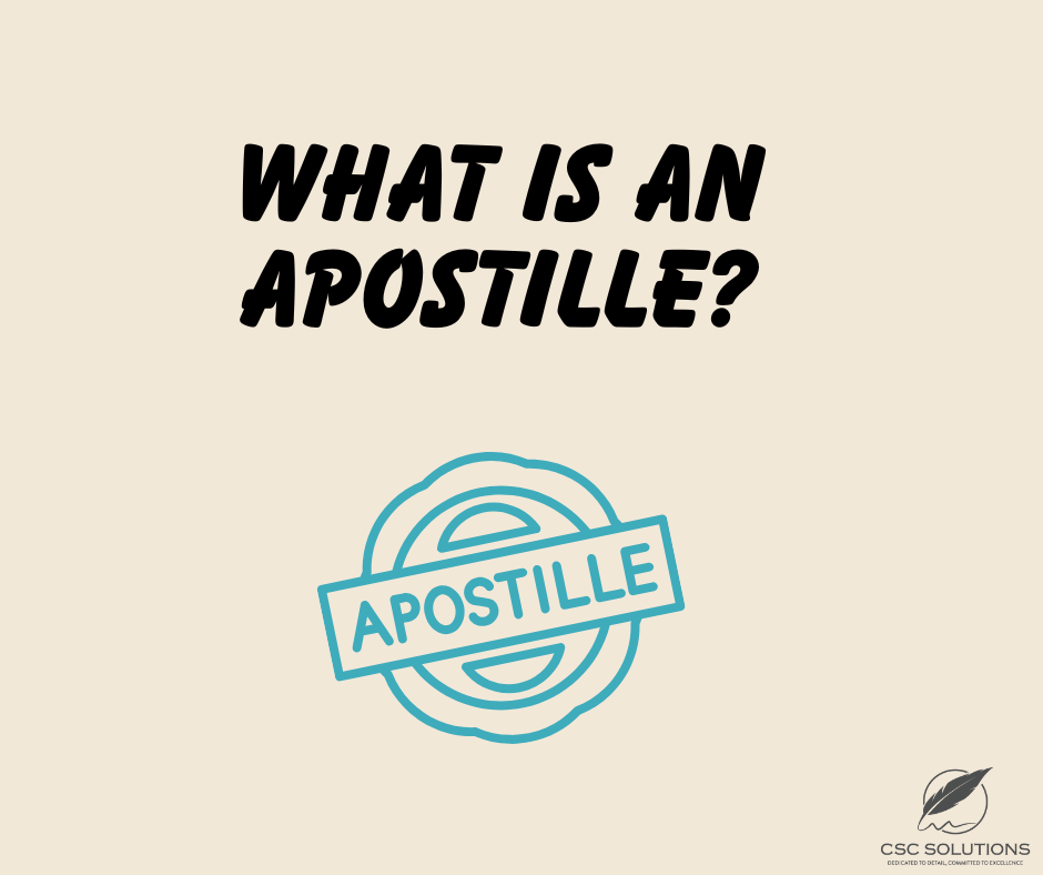What Is an Apostille and When Do You Need One?