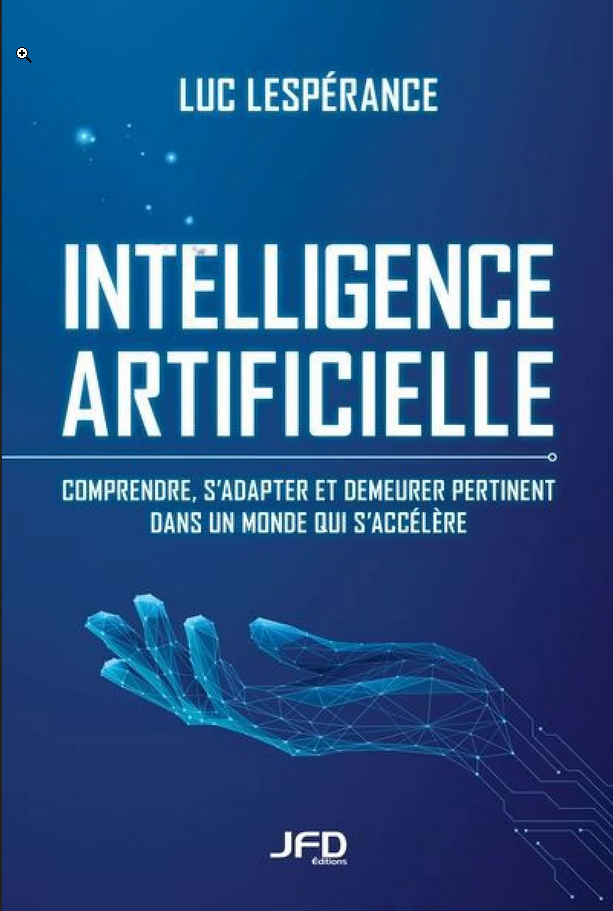 L'Intelligence artificielle: comprendre, s'adapter et demeurer pertinent dans un monde qui s'accélère