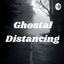 Writer: Ghostal Distancing