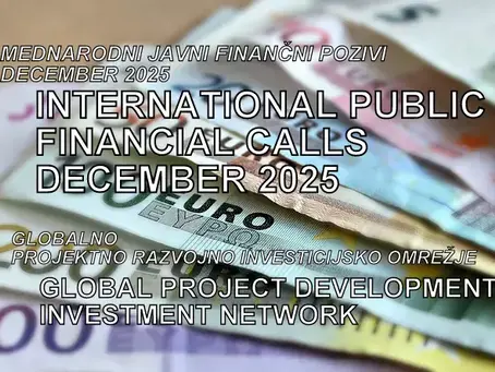 DECEMBER 2025* INTERNATIONAL PUBLIC FINANCIAL CALLS - European Commission, UN, development, green innovation, NGOs, agriculture and climate change...