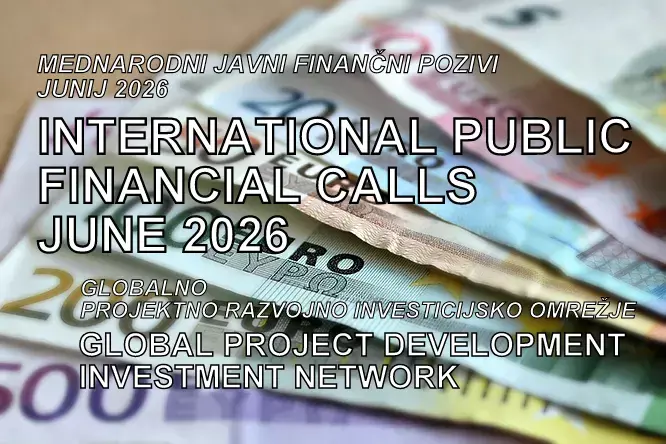 JUNE 2026 * INTERNATIONAL PUBLIC FINANCIAL CALLS - European Commission, UN, development, green innovation, NGOs, agriculture and climate change...
