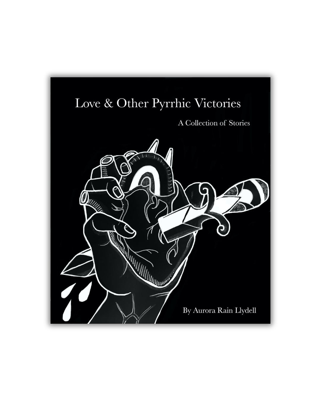 Love & Other Pyrrhic Victories