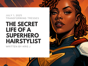 I’m a Hairstylist So That Basically Makes Me a Superhero!