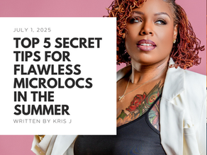 Top 5 Secret Tips For Flawless Microlocs in The Summer