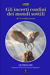 Gli incerti confini dei mondi sottili