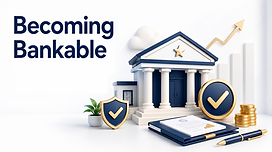The Four Pillars of Bankability that strengthen business funding readiness.