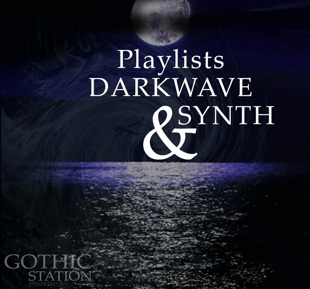 Playlists DARKWAVE / SYNTH