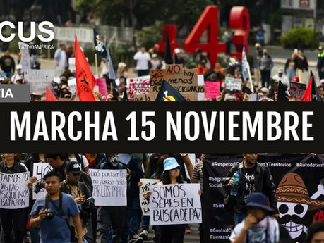 La Marcha del 15 de Noviembre en la CDMX: "La Generación Z en Movimiento" articulo en la revista focus latinoamerica, escrito por arq. Adanau Santana