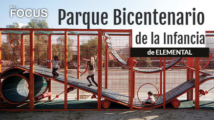 Jugar también es aprender | Parque Bicentenario de la Infancia de ELEMENTAL