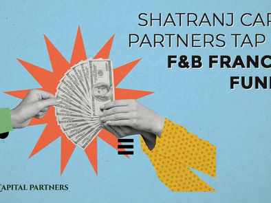 Shatranj Capital Partners tap into F&B franchise funding