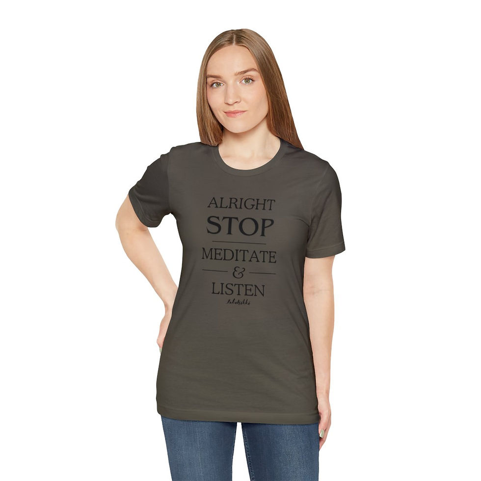 Thumbnail: Premium T-Alright Stop-Meditate and Listen