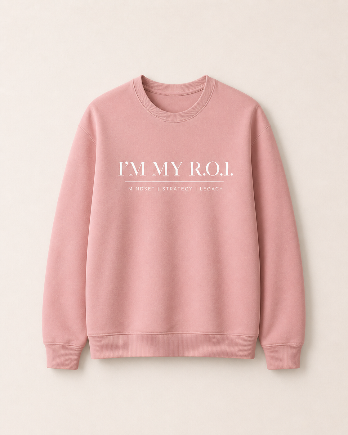 IM MY R.O.I. SWEATSHIRT