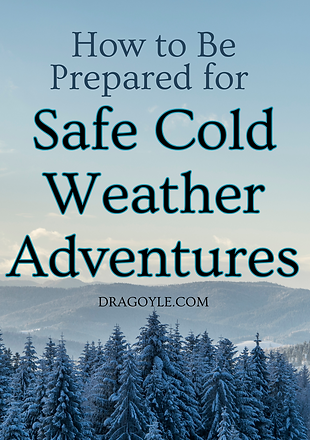 How to be prepared for Safe Cold-Weather Adventures Tall.png
