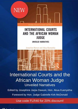 International Courts and the African Woman Judge: Unveiled Narratives