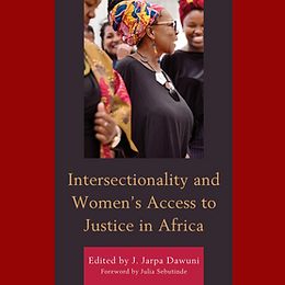 New Publication- Intersectionality and Women’s Access to Justice in Africa